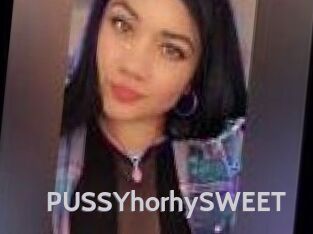 PUSSYhorhySWEET