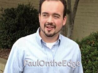 PaulOntheEdge