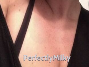 PerfectlyMilky