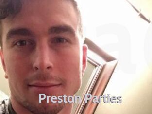 Preston_Parties