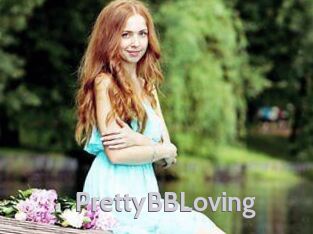 PrettyBBLoving