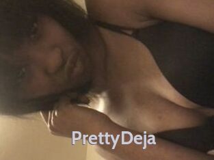 PrettyDeja