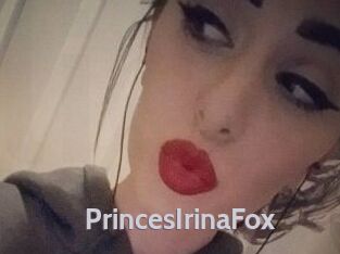 PrincesIrinaFox