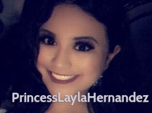 PrincessLaylaHernandez