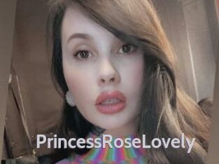 PrincessRoseLovely