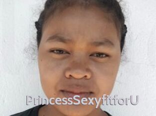 PrincessSexyfitforU