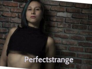 Perfectstrange