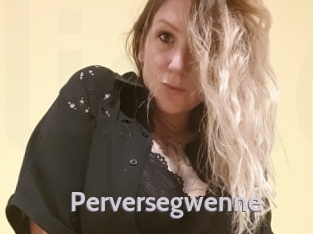 Perversegwenne