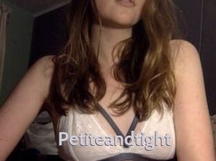 Petiteandtight