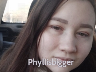 Phyllisbigger