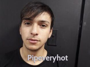 Pipeveryhot