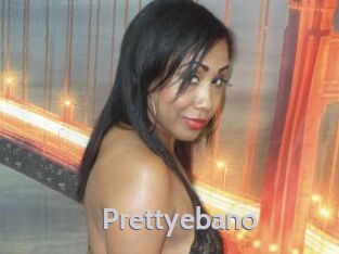 Prettyebano