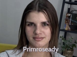 Primroseady