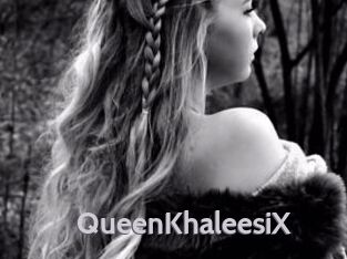 QueenKhaleesiX