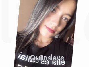 Quiinslave
