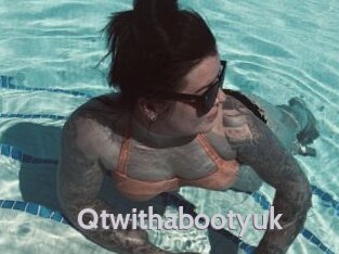 Qtwithabootyuk