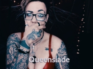 Queenslade