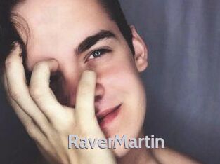 Raver_Martin