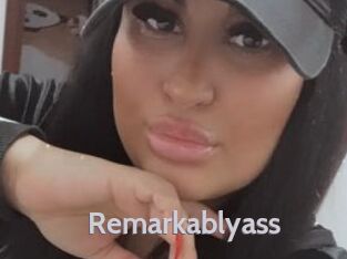 Remarkablyass