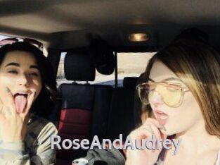 RoseAndAudrey