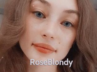 RoseBlondy