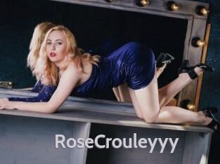 RoseCrouleyyy