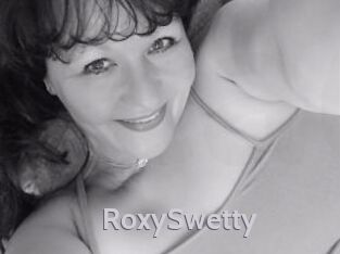 RoxySwetty