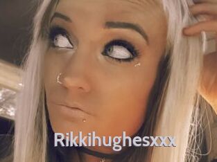 Rikkihughesxxx