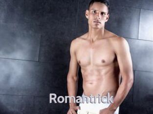 Romantrick