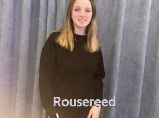 Rousereed