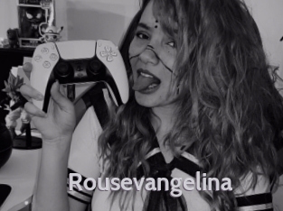 Rousevangelina