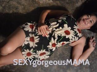SEXYgorgeousMAMA