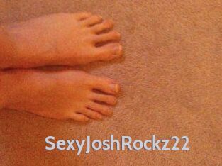 SexyJoshRockz22