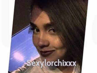 Sexylorchixxx
