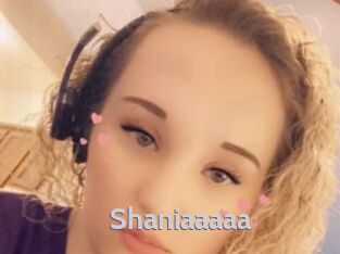 Shaniaaaaa