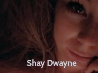 Shay_Dwayne