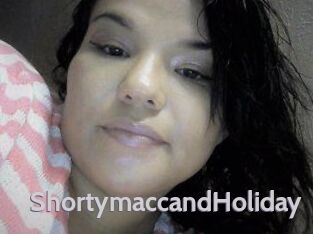 Shortymacc_and_Holiday