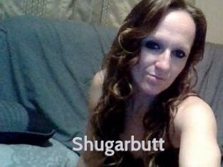 Shugarbutt