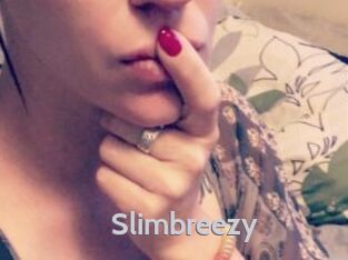 Slimbreezy