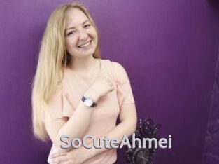 SoCuteAhmei