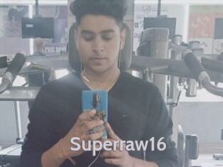 Superraw16