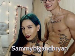 Sammybigandbryan