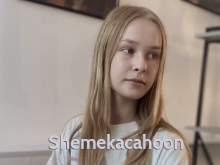 Shemekacahoon