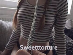 Sweetttorture