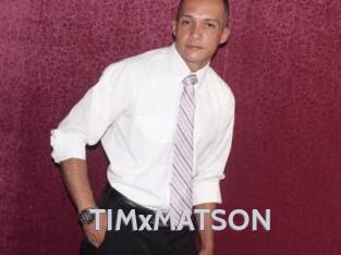 TIMxMATSON