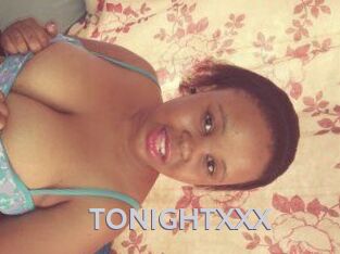 TONIGHT_XXX
