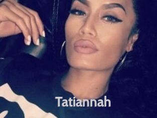 Tatiannah
