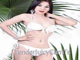 TenderJuicyCumTs