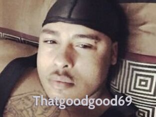 Thatgoodgood69 Live Cam 66