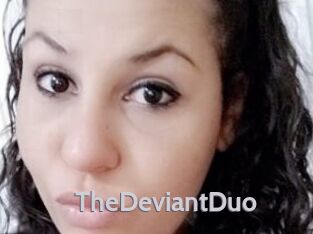 TheDeviantDuo